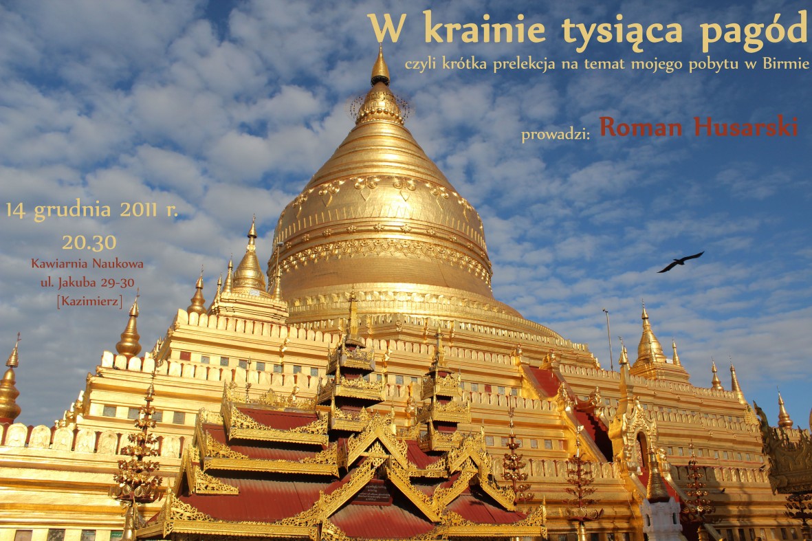 W krainie tysiąca pagód. Prelekcja na temat mojego pobytu w Birmie!